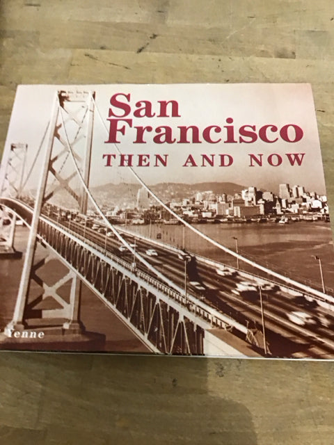 San Francisco Then & Now Book