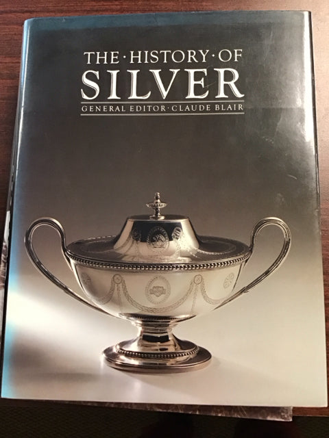 The History Of Silver Coffee Table Book