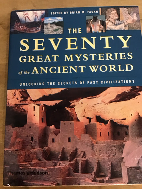 The Seventy Great Mysteries Of The Ancient World