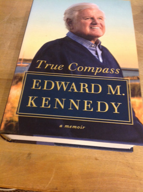 Coffee Table Book- True Compass Edward Kennedy