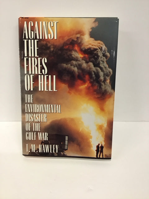 "Against the Fires of Hell" Coffee Table Book