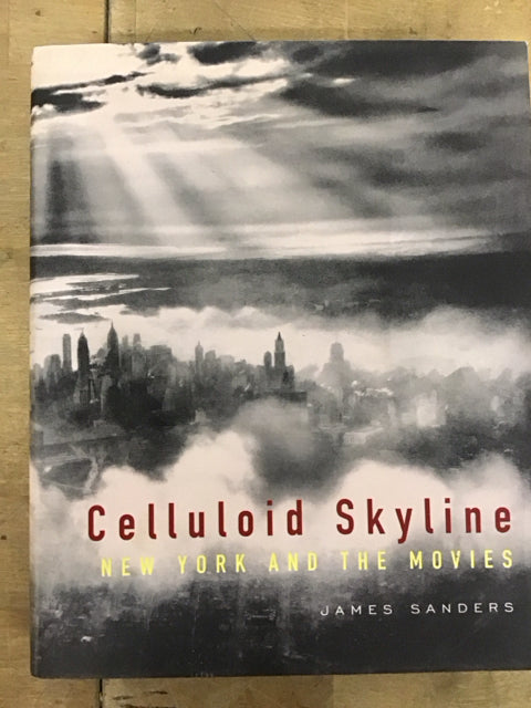 Celluloid Skyline New York & The Movies Book