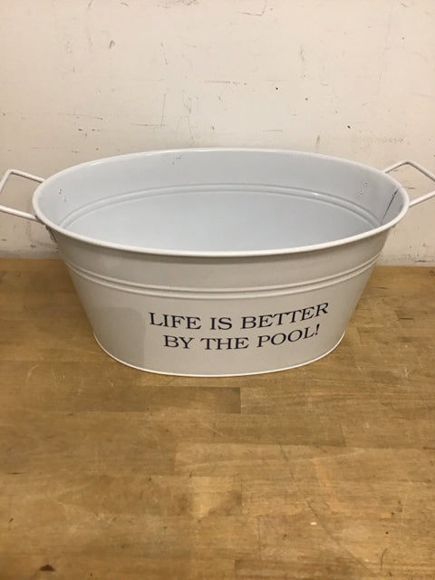 20" White Metal Enameled "Life Is Better By The Pool" Tub