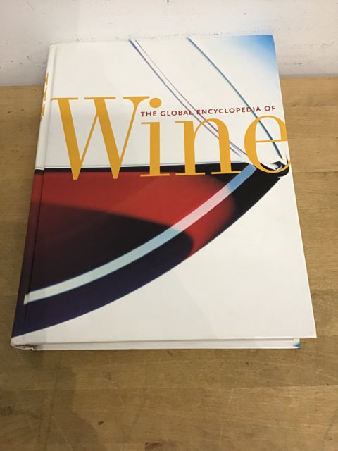 The Global Encyclopedia Of Wine
