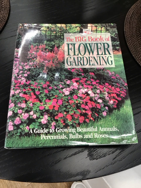 Big Book of Flower Gardening Coffee Table Book